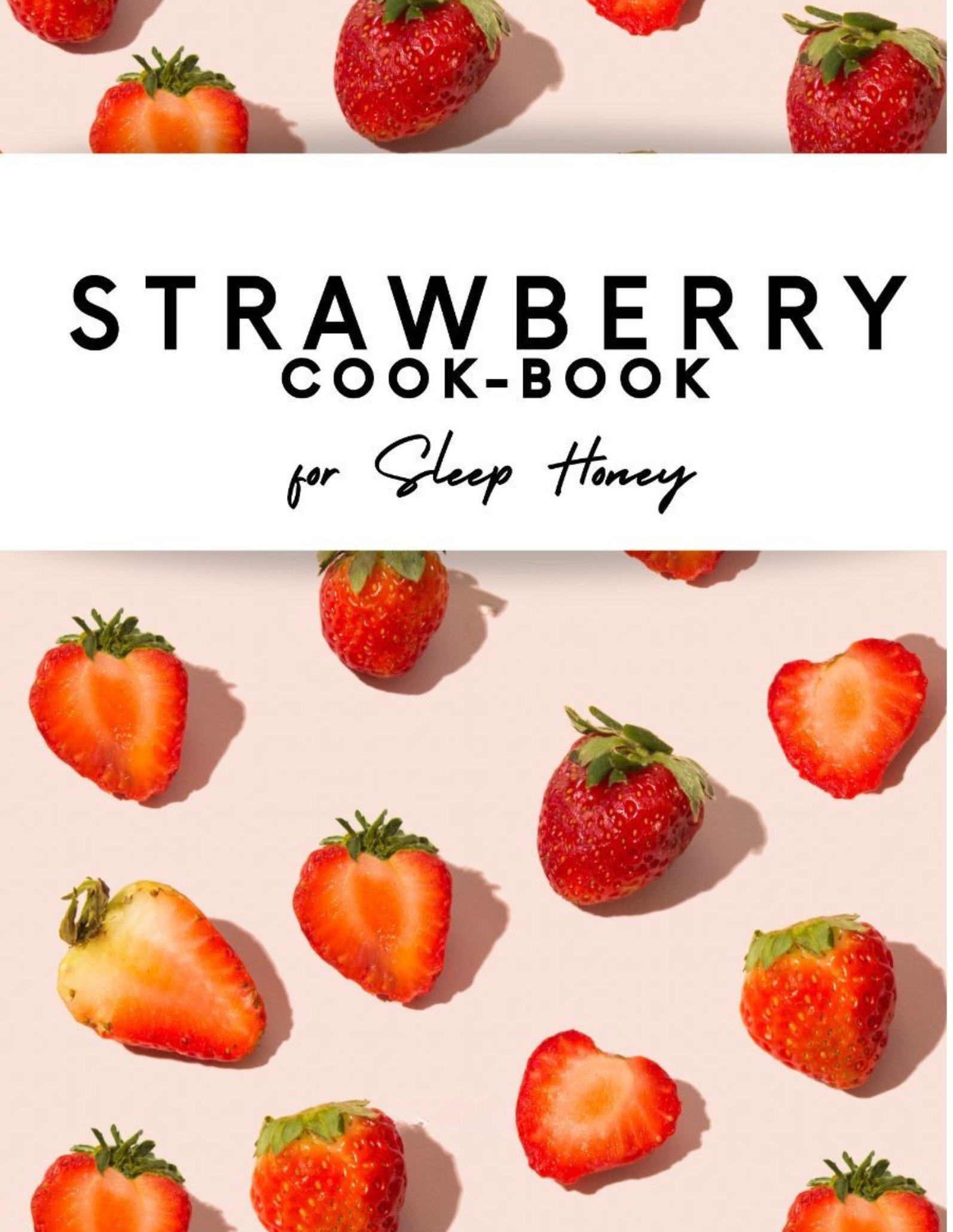 Strawberry cook book STRAWBERRY COOK-BOOK - Image 1